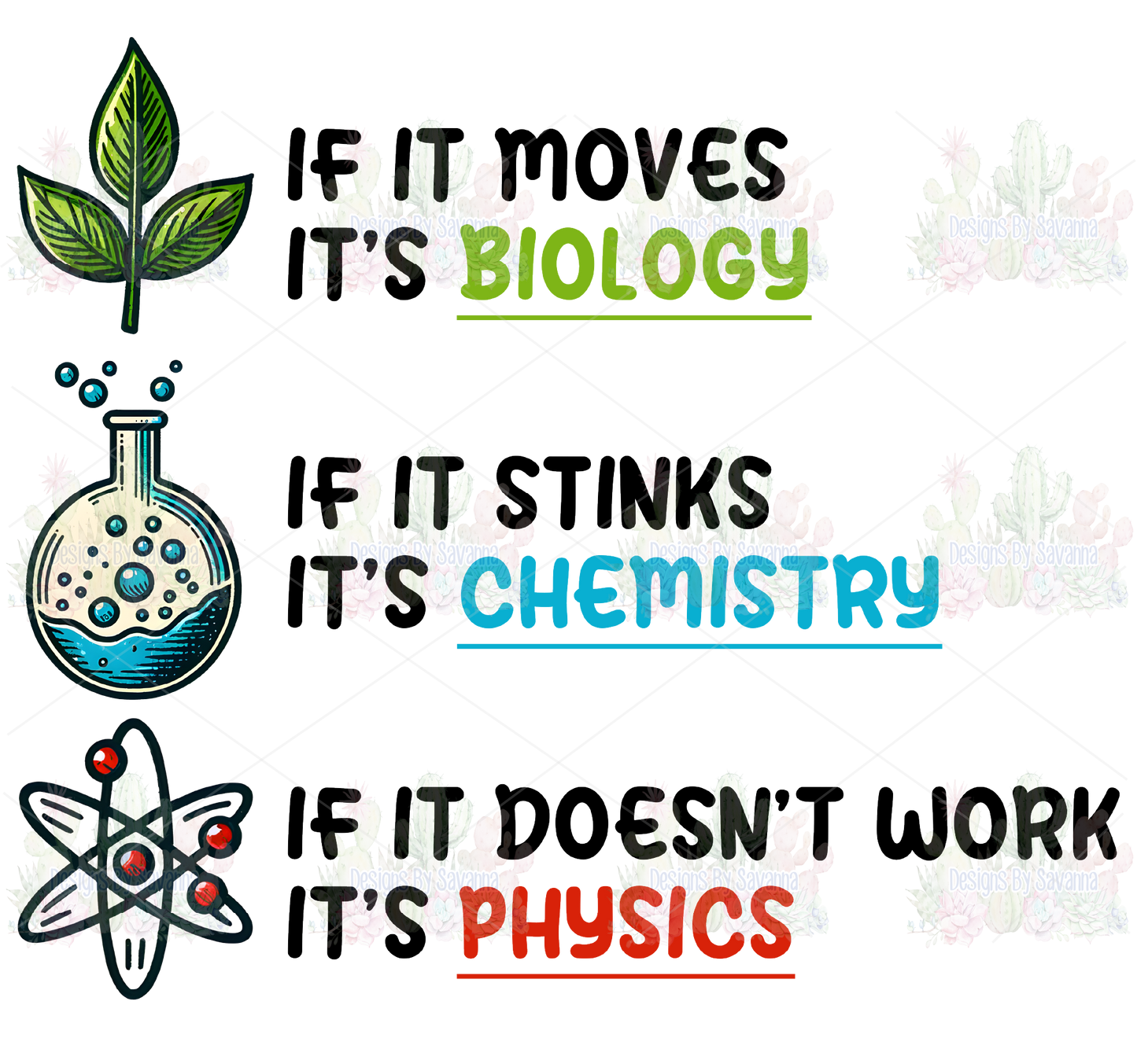 Biology, Chemistry, Physics DTF Transfer