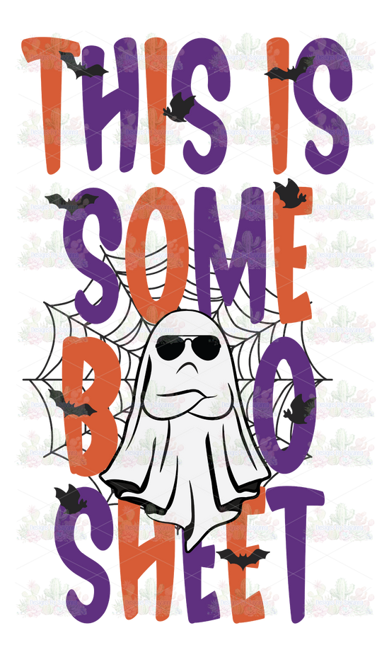 This is Some Boo Sheet DTF Transfer