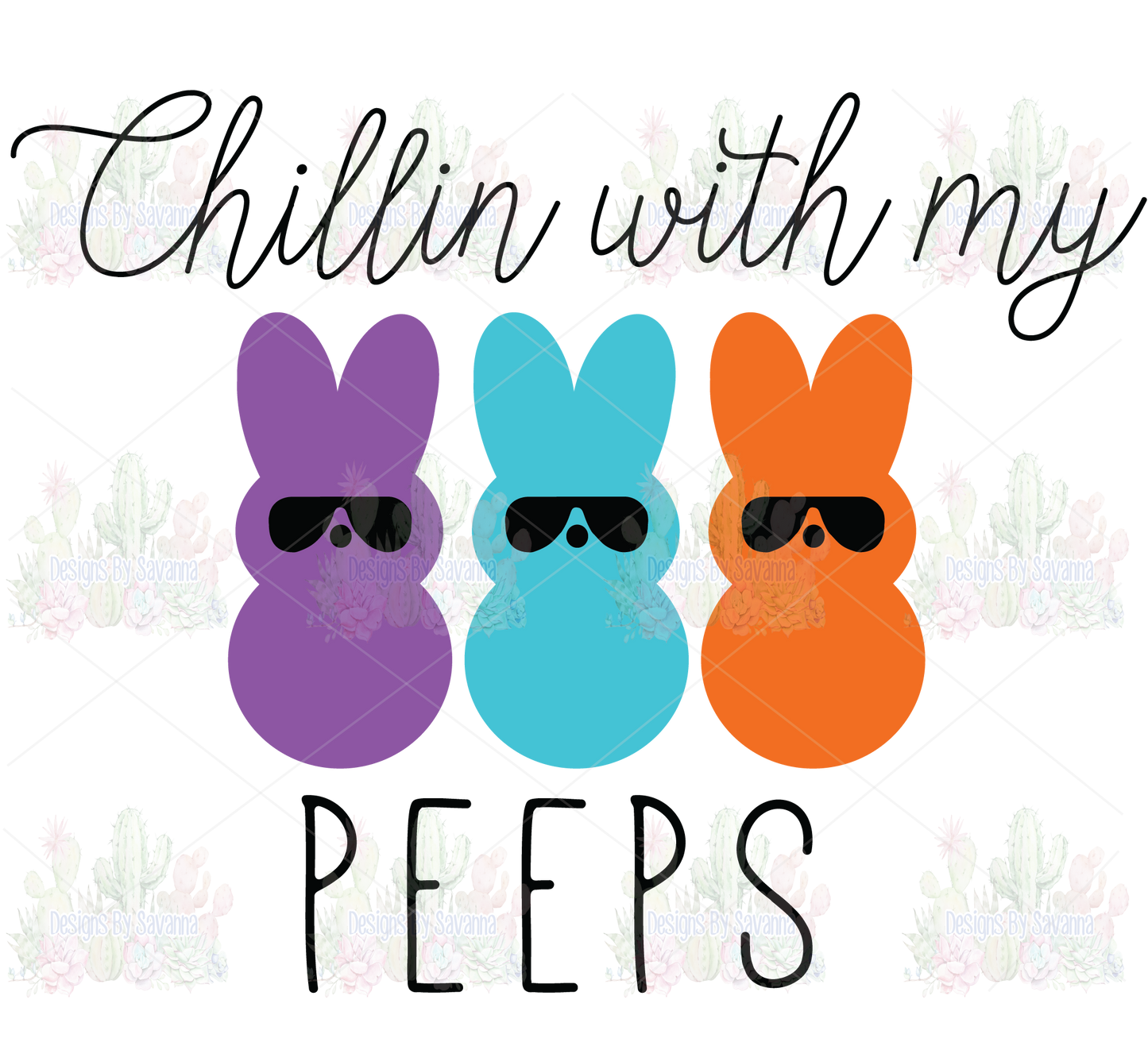 Chillin with my Peeps DTF Transfer