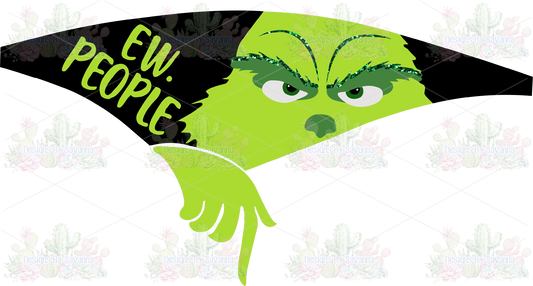 Grinch Ew People DTF Transfer
