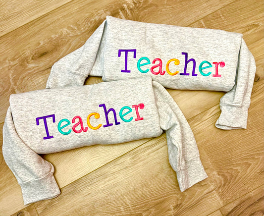 Teacher Embroidered Sweatshirt